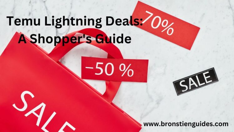 Exploring Temu Lightning Deals: A Comprehensive Guide to Making the Most of Limited-Time Offers